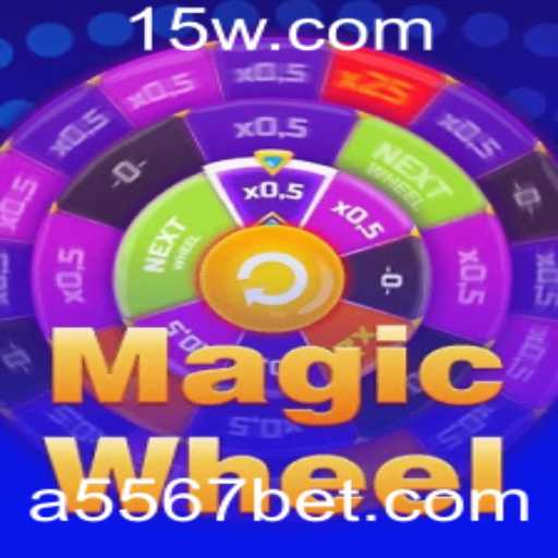 Descubra o Mundo do MagicWheel: Uma Aventura Inigualável com 5567bet