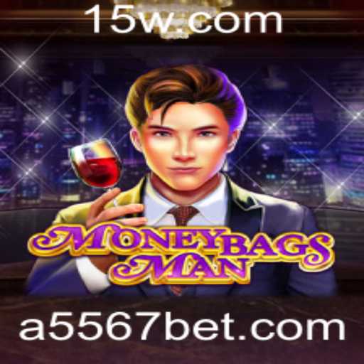MoneybagsMan: Uma Aventura Empolgante no Mundo das Apostas com 5567bet